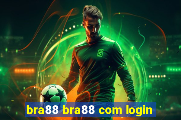 bra88 bra88 com login